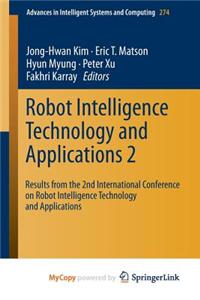 Robot Intelligence Technology and Applications 2