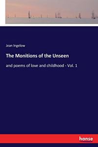 The Monitions of the Unseen