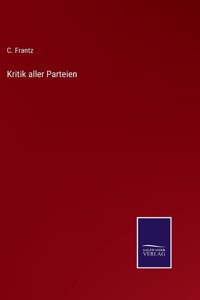 Kritik aller Parteien