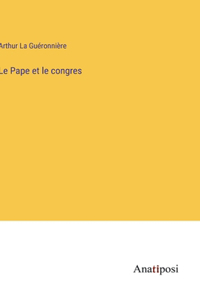 Pape et le congres
