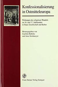 Konfessionalisierung in Ostmitteleuropa