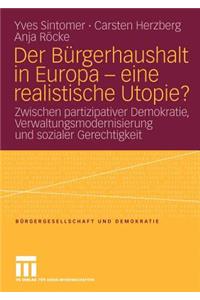 Der Bürgerhaushalt in Europa - Eine Realistische Utopie?