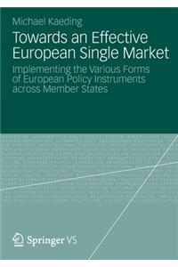 Towards an Effective European Single Market