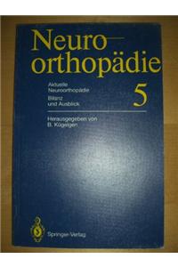 Aktuelle Neuroorthopadie