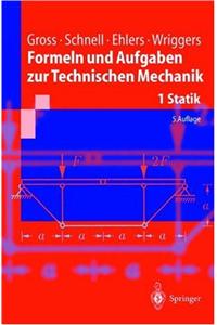 Formeln Und Aufgaben Zur Technischen Mechanik: 1 Statik