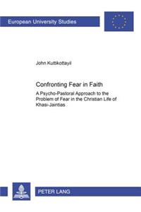 Confronting Fear in Faith