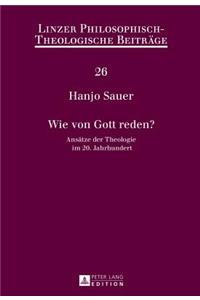 Wie Von Gott Reden?