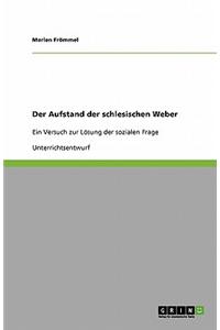 Der Aufstand der schlesischen Weber