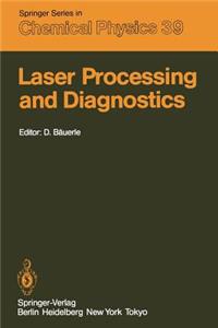 Laser Processing and Diagnostics