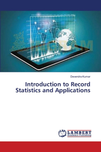 Introduction to Record Statistics and Applications
