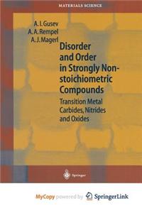Disorder and Order in Strongly Nonstoichiometric Compounds