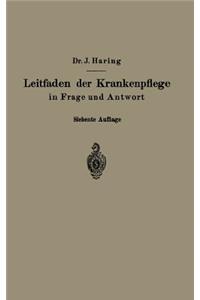 Leitfaden der Krankenpflege in Frage und Antwort