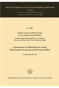 Untersuchung von Ellipsoidformen zwecks Widerstandsverminderung von Flachwasserschiffen