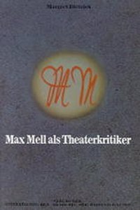 Max Mell ALS Theaterkritiker