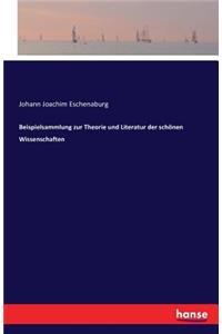 Beispielsammlung zur Theorie und Literatur der schönen Wissenschaften