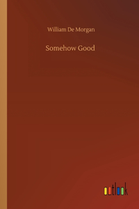 Somehow Good