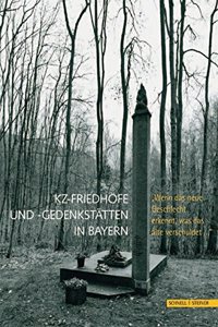 Kz-Friedhofe Und -Gedenkstatten in Bayern