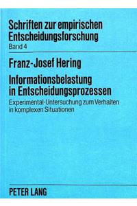 Informationsbelastung in Entscheidungsprozessen