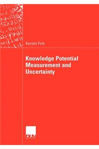 Knowledge Potential Measurement and Uncertainty