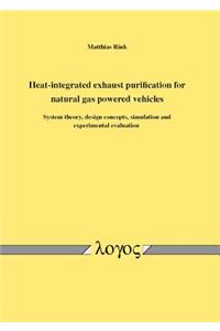 Heat-Integrated Exhaust Purification for Natural Gas Powered Vehicles