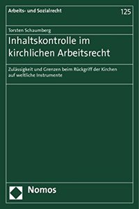 Inhaltskontrolle Im Kirchlichen Arbeitsrecht