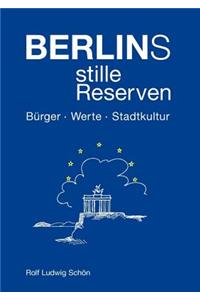 Berlins stille Reserven