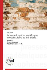 Le Culte Impérial En Afrique Proconsulaire Au IIIè Siècle
