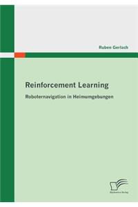 Reinforcement Learning