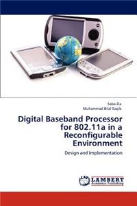 Digital Baseband Processor for 802.11a in a Reconfigurable Environment