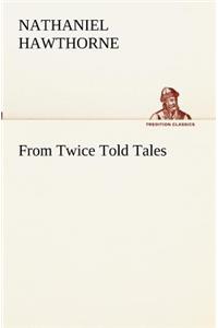 From Twice Told Tales