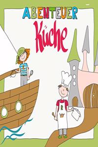 Abenteuer Kuche: Das zuckerfreie, vegetarische Familienkochbuch