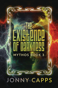 The Existence of Darkness