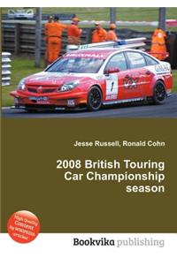 2008 British Touring Car Championship Season