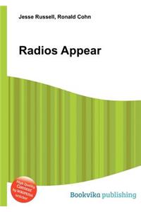 Radios Appear