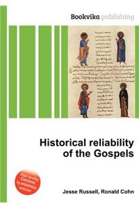 Historical Reliability of the Gospels
