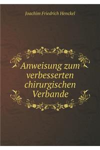 Anweisung Zum Verbesserten Chirurgischen Verbande