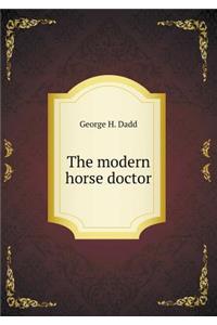 The modern horse doctor