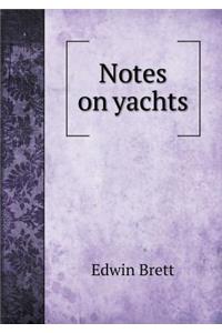 Notes on yachts
