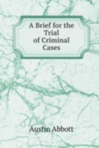 Brief for the Trial of Criminal Cases