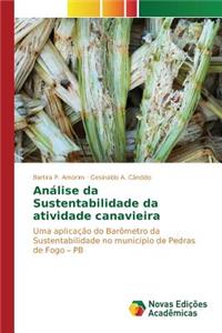 Análise da Sustentabilidade da atividade canavieira