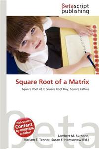 Square Root of a Matrix