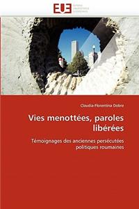 Vies Menott�es, Paroles Lib�r�es