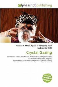 Crystal Gazing