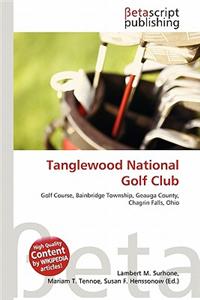 Tanglewood National Golf Club