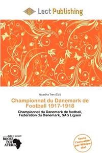 Championnat Du Danemark de Football 1917-1918