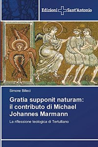 Gratia supponit naturam
