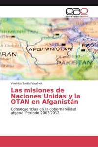 misiones de Naciones Unidas y la OTAN en Afganistán