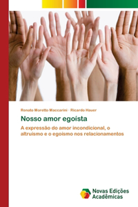 Nosso amor egoísta