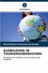 Ausbildung in Tourismusbereichen