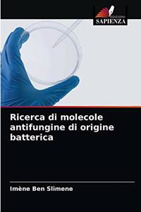 Ricerca di molecole antifungine di origine batterica